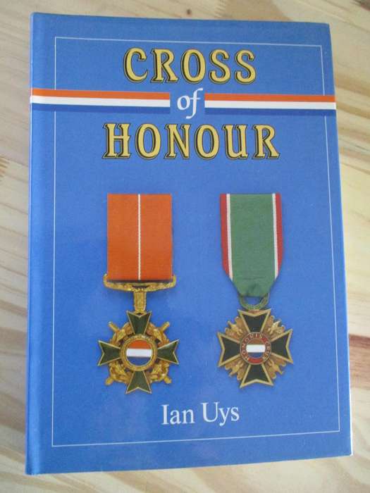 CROSS OF HONOUR. Ian Uys