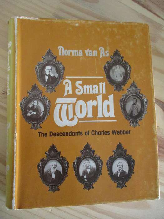 A Small World - The Descendants of Charles Webber
