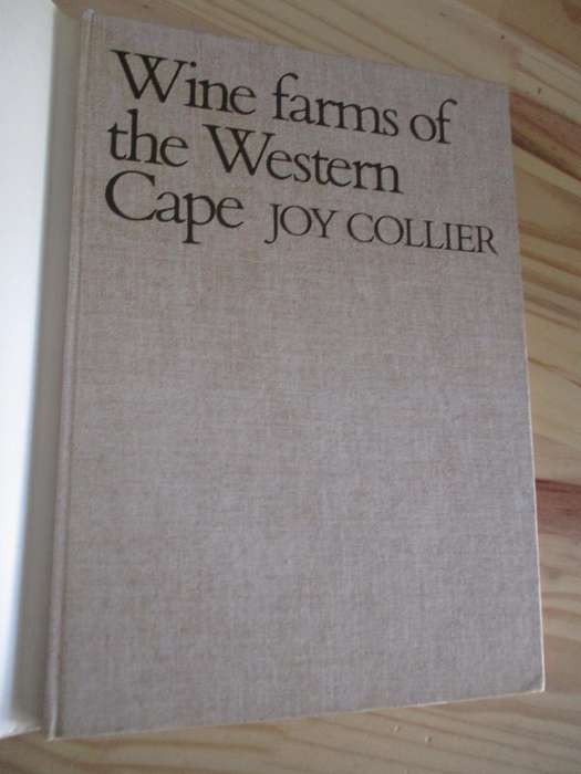 Wine Farms of the western Cape - SIGNED No 621/1500 - Joy Collier