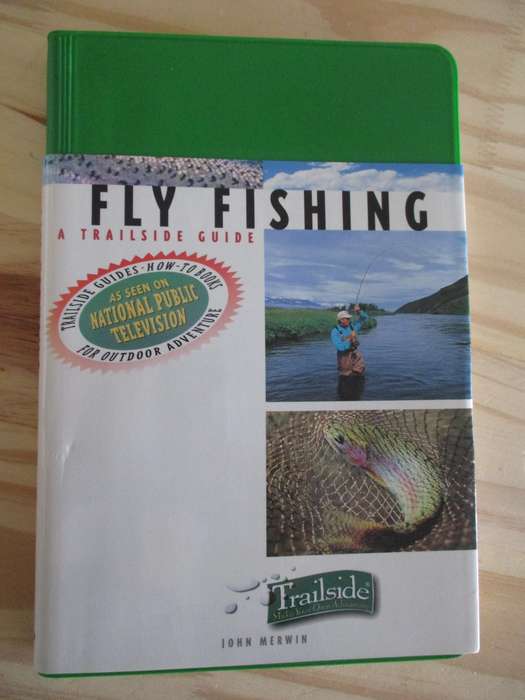 Fly Fishing - A Trailside Guide