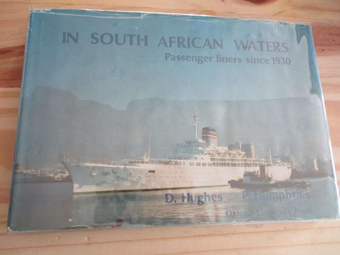 In South African Waters - Passenger liners since 1930