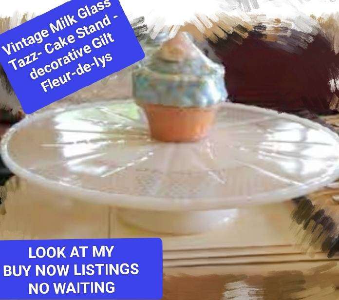 Milk Glass Tazz-CAKE Stand Pedestal base -Gold fleur de Lys -showing ware BUY NOW LISTING NO WAITING