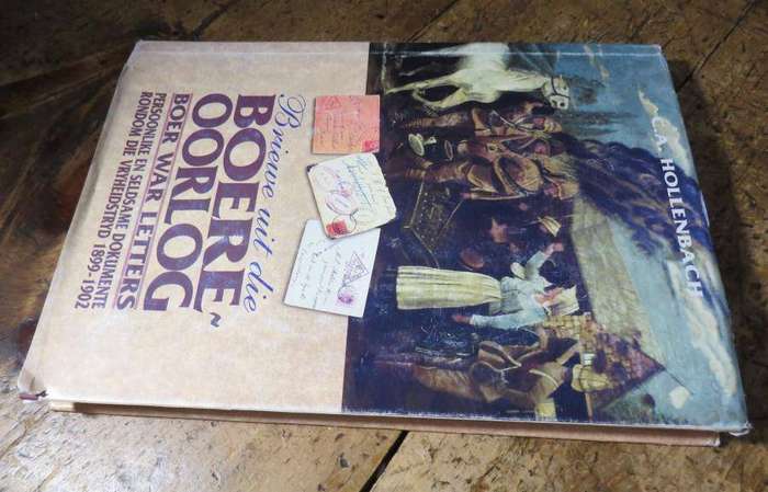 Briewe uit die Boereoorlog / Boer War Letters - C. A. Hollenbach