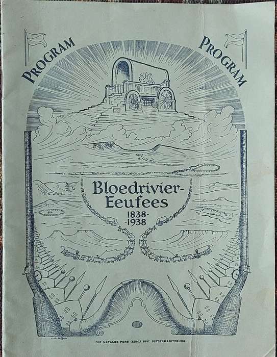 Bloedrivier Eeufees 1838-1838 Program