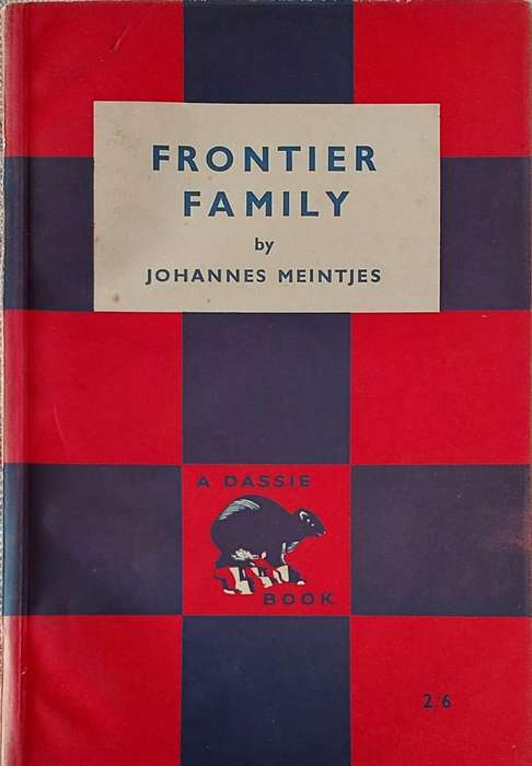 Frontier Family by J. Meintjies