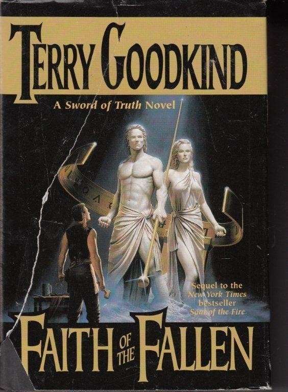 Faith of the Fallen (A Sword of Truth novel) - Goodkind, Terry