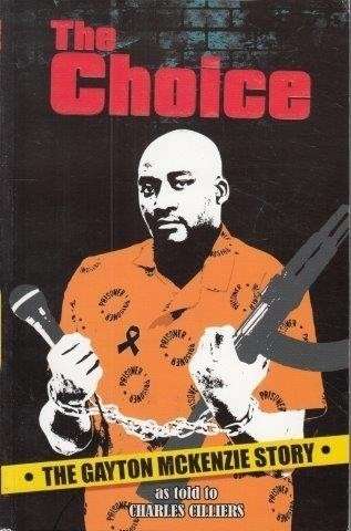 The Choice (Signed Copy) - McKenzie, Gayton & Charles Cilliers