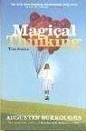 Magical Thinking: True Stories - Burroughs, Augusten