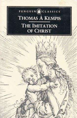 The Imitation Of Christ (Penguin Classics) - Kempis, Thomas a 0.40kg