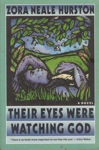 Their Eyes Were Watching God - Hurston, Zora Neale