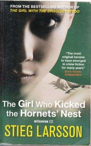The Girl Who Kicked the Hornet's Nest - Larsson, Stieg