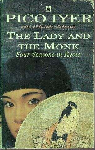 The Lady and the Monk - Iyer, Pico