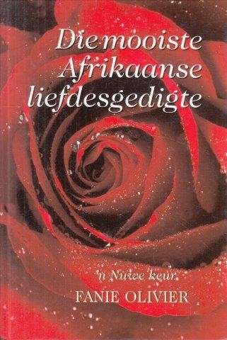 Die Mooiste Afrikaanse Liefdesgedigte - Olivier, Fanie