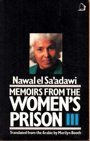 Memoirs From The Women's Prison - El-Saadawi, Nawal