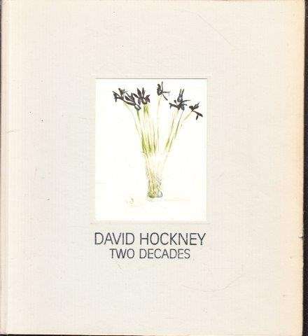David Hockney Two Decades - Stangos, Nikos (Ed.)