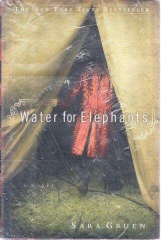 Water for Elephants - Gruen, Sara