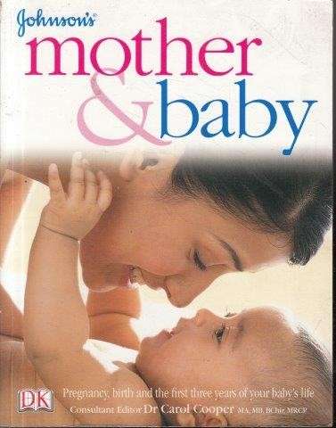 Johnson's Mother & Baby - Cooper, Carol (ed)