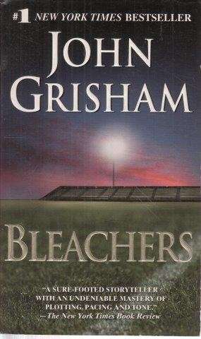Bleachers - Grisham, John
