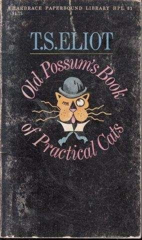 Old Possum's Book of Practical Cats - Eliot, T. S.