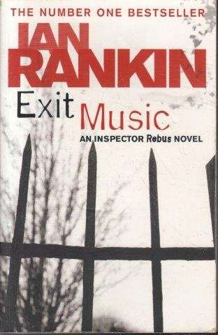 Exit Music - Rankin, Ian