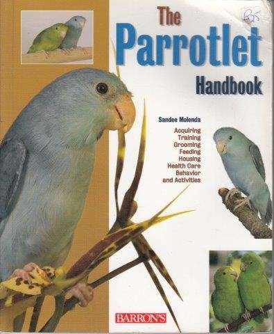Parrotlet Handbook (Pet Handbooks) - Molenda, Sandee