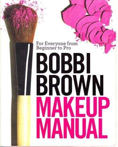 Bobbi Brown Makeup Manual - Brown, Bobbi