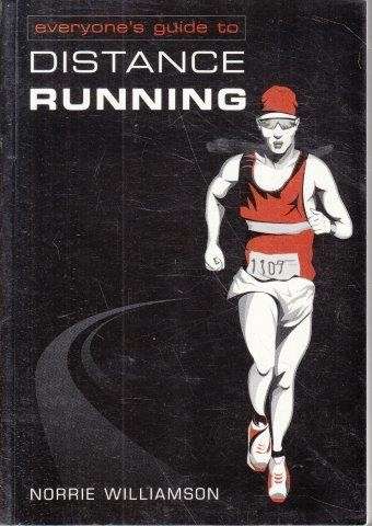 Everyone's Guide To Distance Running - Williamson, Norrie 0.80kg