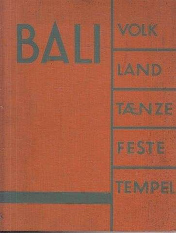 Bali. Volk, Land, Tanze, Feste, Tempe - Krause, Gregor