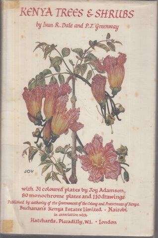 Kenya Trees & Shrubs - Dale, Ivan R. & Greenway, P. J.
