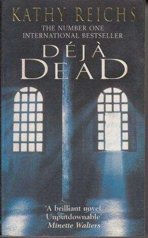 Deja Dead - Reichs, Kathy