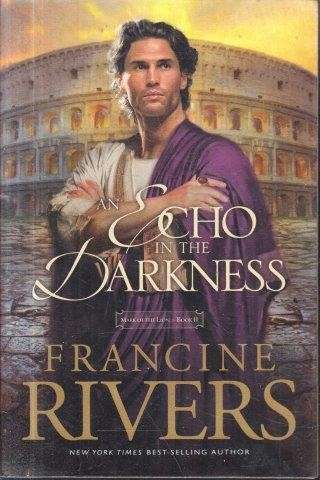 Echo in the Darkness - Rivers, Francine 0.40kg
