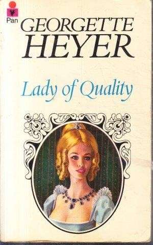 Lady of Quality - Heyer, Georgette 0.40kg