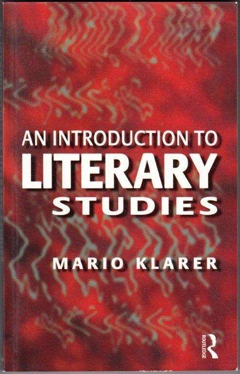 An Introduction to Literary Studies - Klarer, Mario
