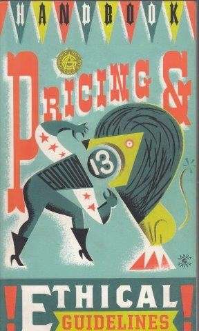 Graphic Artist's Guild Handbook Of Pricing And Ethical Guidelines - Graphic Artists Guild