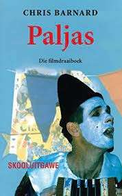 Paljas (Die Filmdraaiboek) - Barnard, Chris