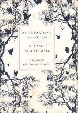 At Large And At Small - Fadiman, Anne