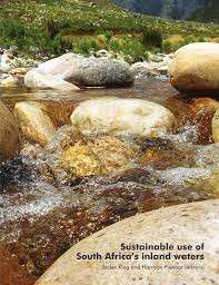 Sustainable Use Of South Africa's Inland Waters  (signed) - King, Jackie & Pienaar, Harrison