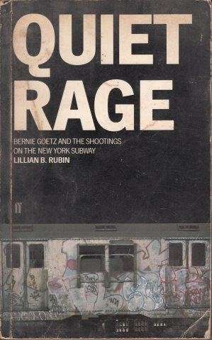 Quiet Rage - Rubin, Lillian B.