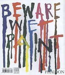 Beware Wet Paint - Designs By Alan Fletcher (Hardcover) - Phaidon Press