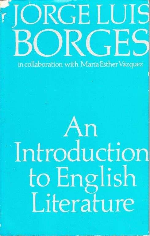 An Introduction To English Literature - Borges, Jorge Luis & Vazquez, Maria Esther