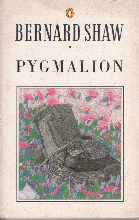 Pygmalion - Shaw, Bernard