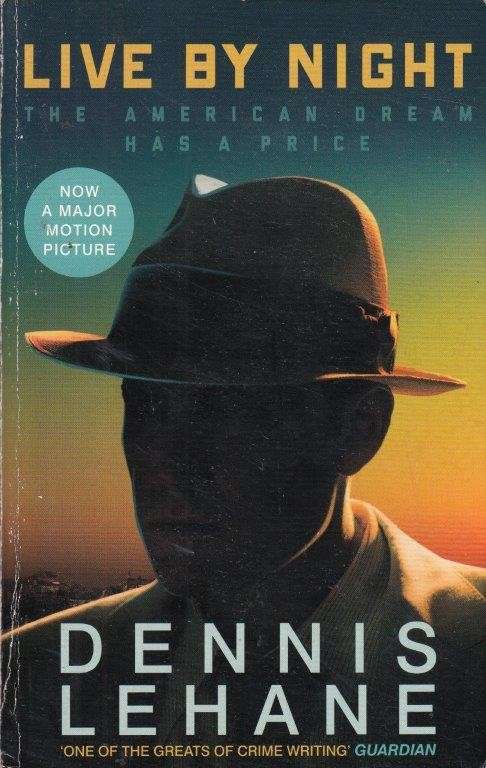 Live By Night - Lehane, Dennis