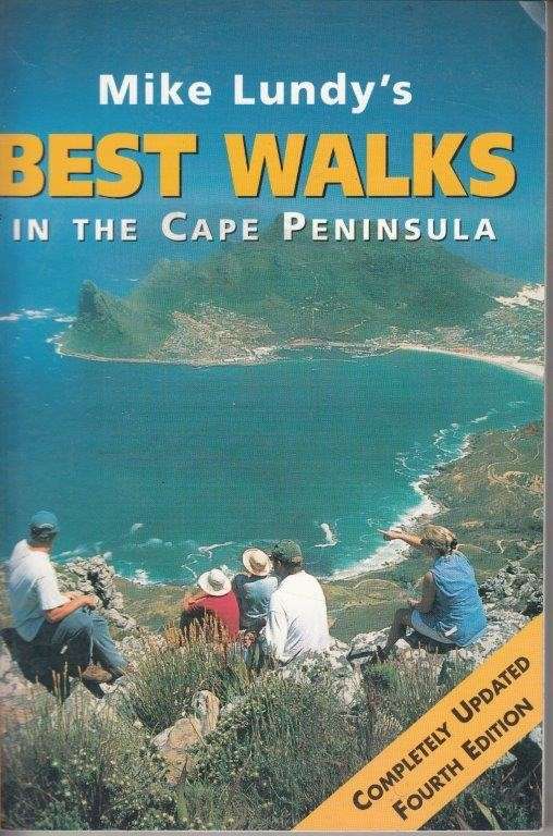 Mike Lundy's Best Walks In The Cape Peninsula - Lundy, Mike