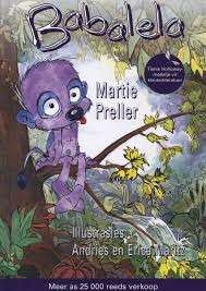 Babalela (Afrikaans Hardcovr Edition) - Preller, Martie