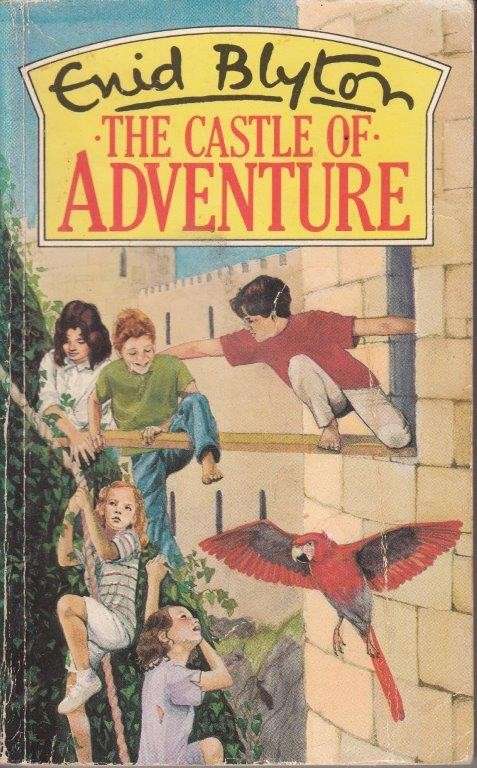 The Castle of Adventure - Blyton, Enid