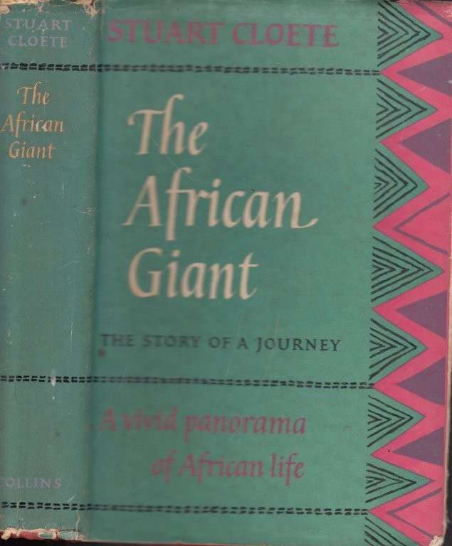 The African Giant - the Story of a Giant (Hardcover) - Cloete, Stuart