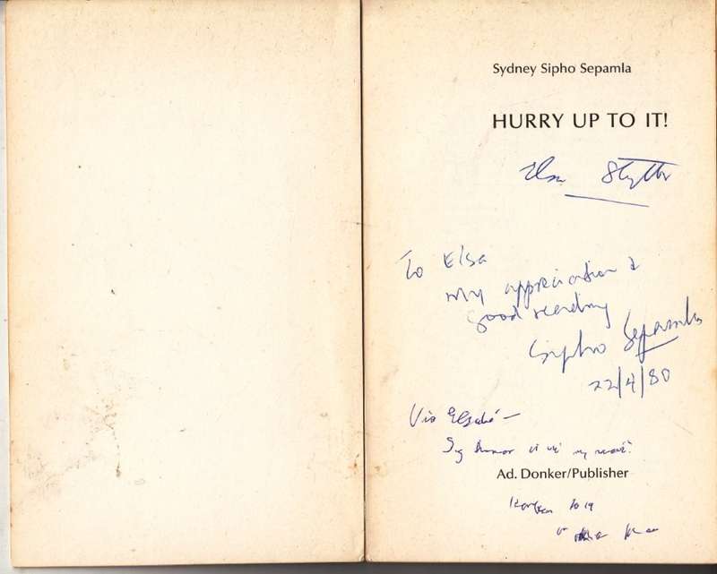 Hurry up to it! (Signed) - Sepamla, Sipho Sydney
