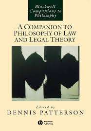 A Companion to Philosophy of Law and Legal Theory - Patterson, Dennis