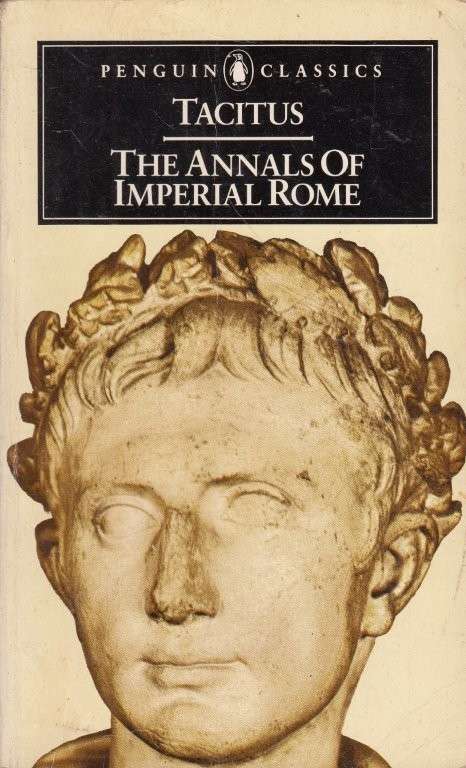 The Annals of Imperial Rome - Tacitus