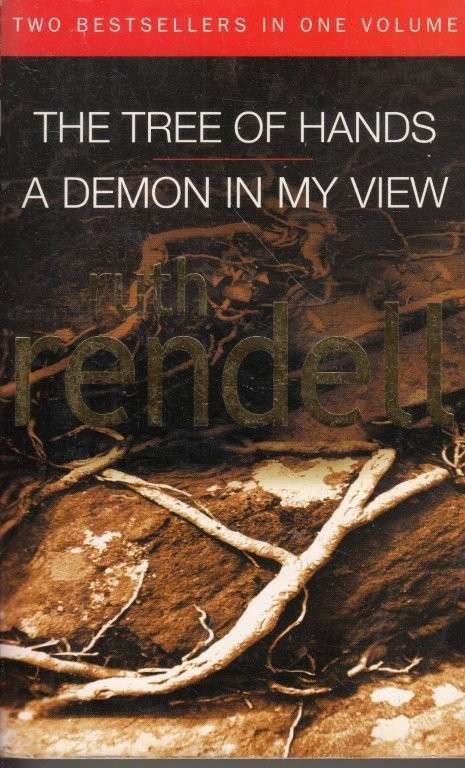 The Tree of Hands/A Demon in My View - Rendell, Ruth